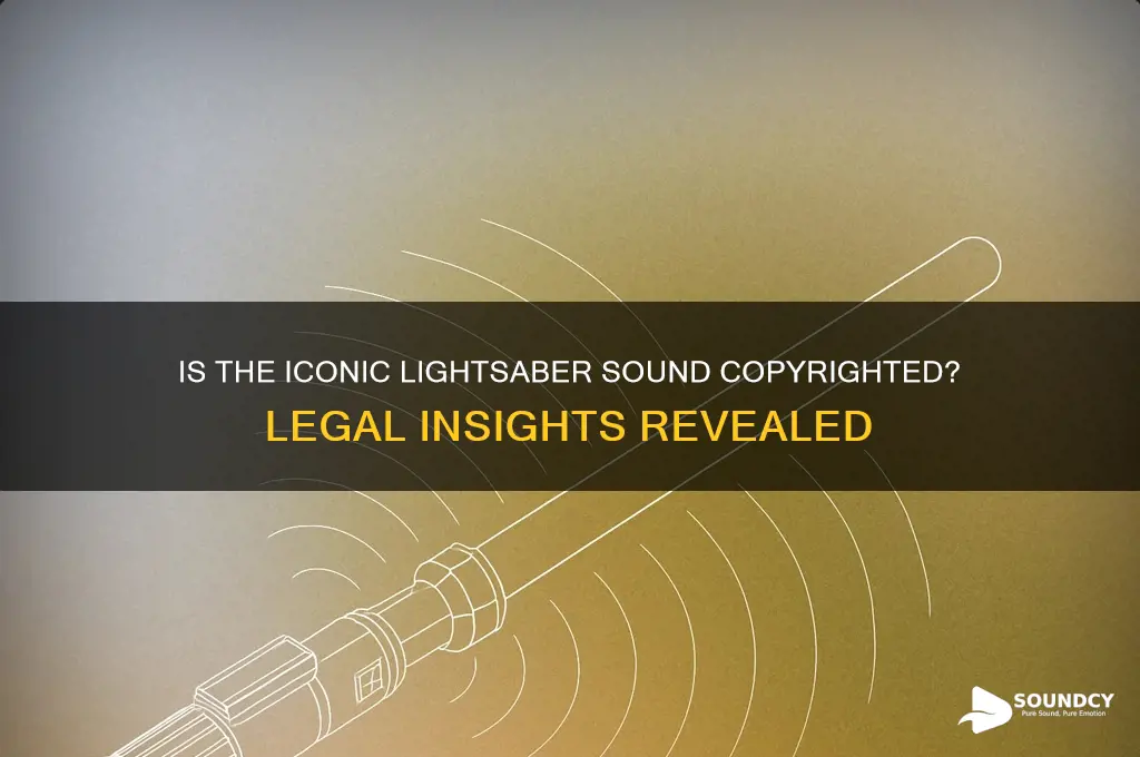 is the lightsaber sound copyrighted