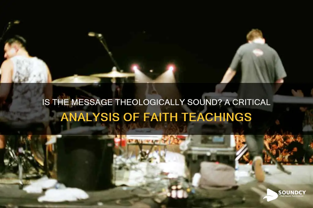 is the message theologically sound