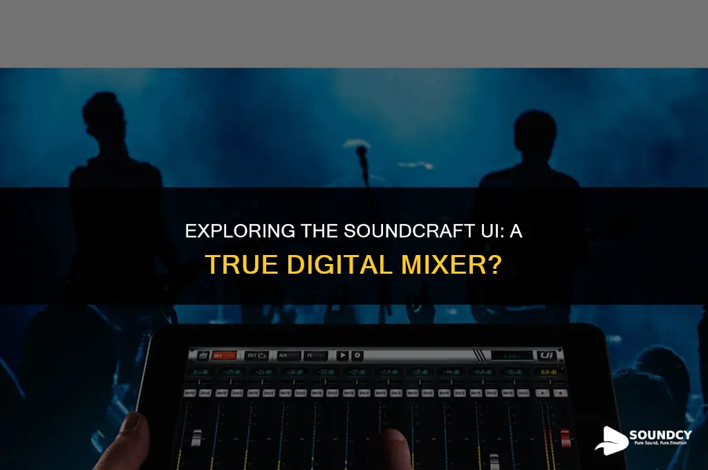 is the sound craft ui a true digital mixer
