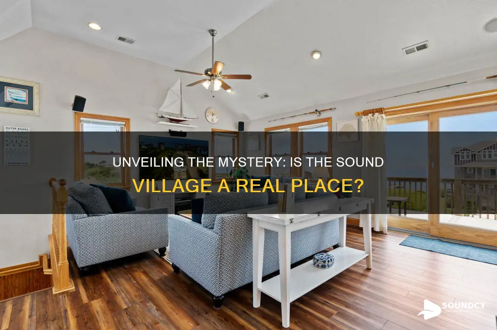 is the sound village real