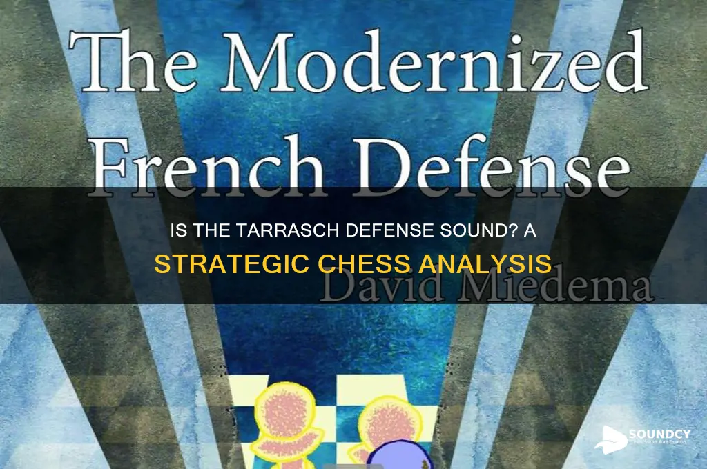 is the tarrasch defense sound