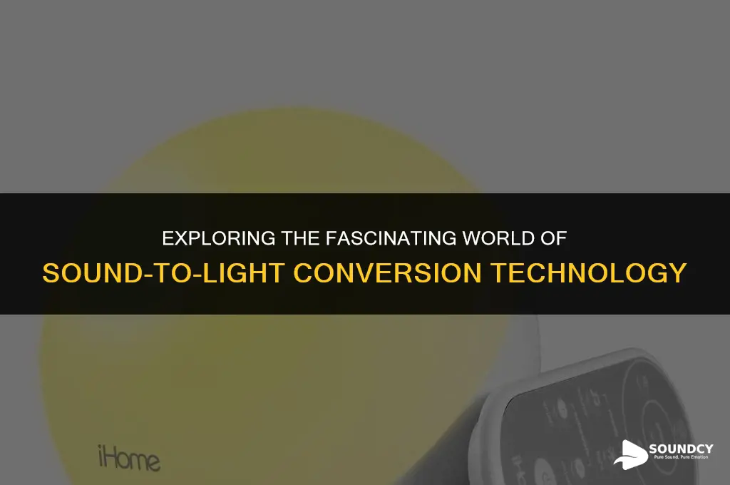 is there a machine that converts sound to light