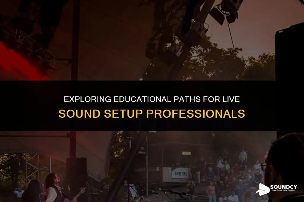 is there a school for live sound set up
