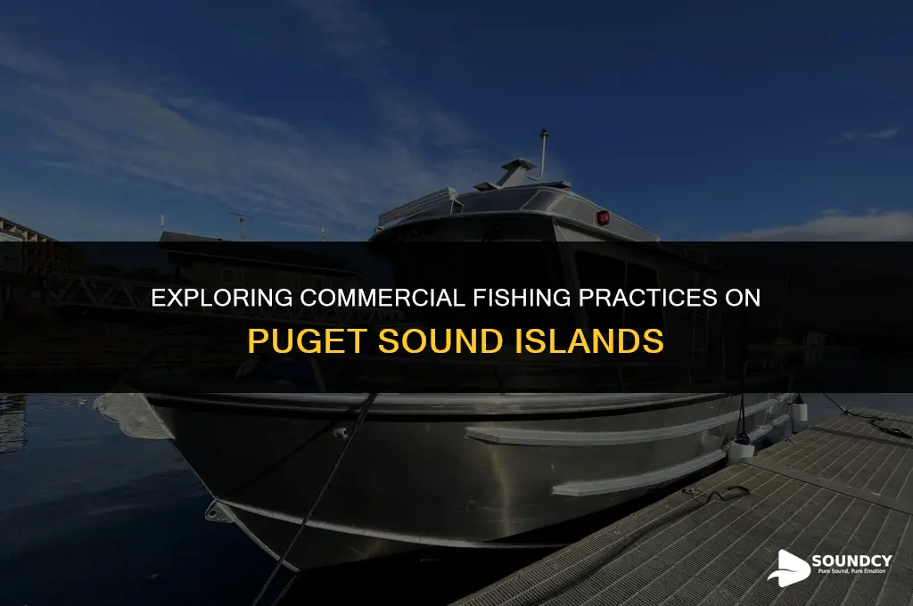 is there any commercial fishing on puget sound islands