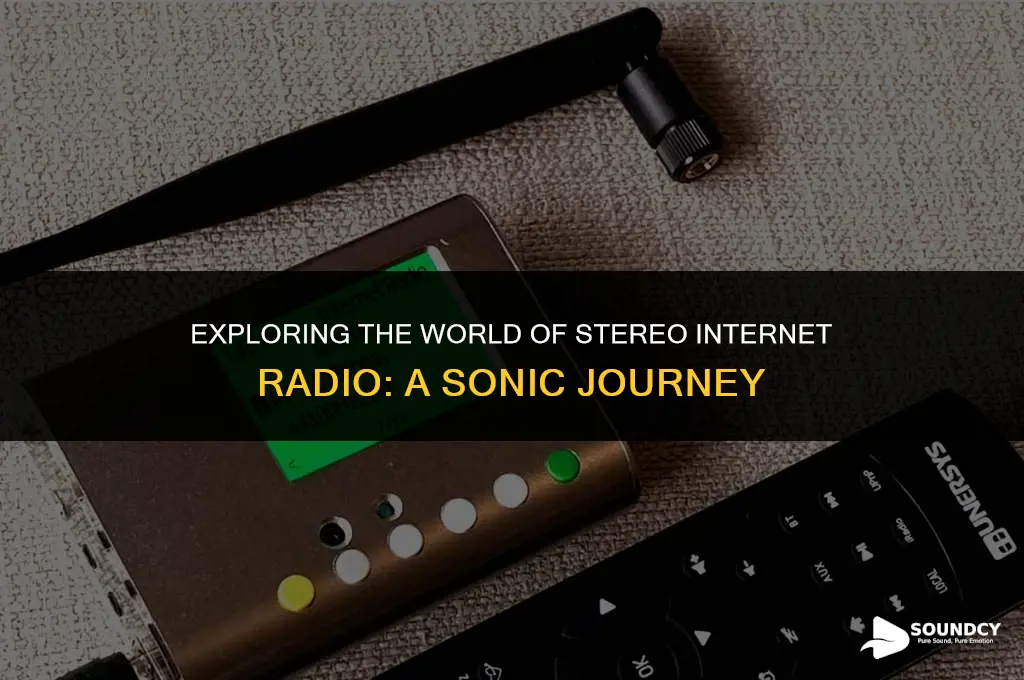 is there any internet radio available in stereo sound