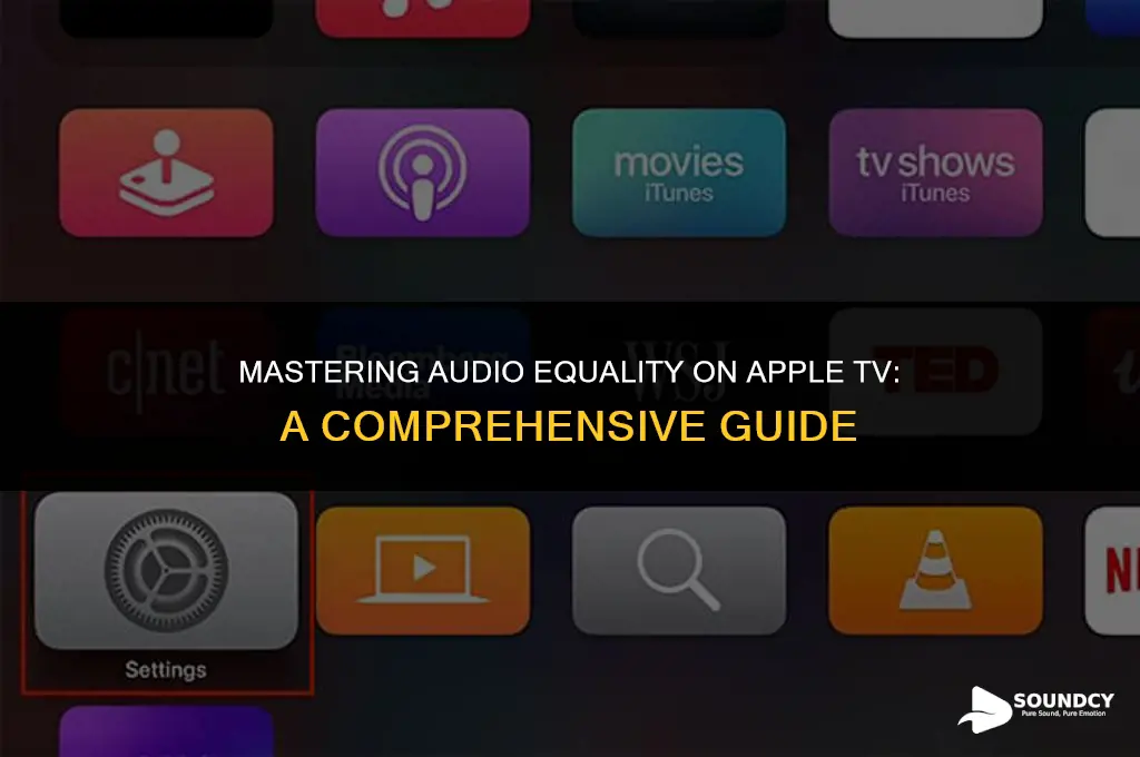 is there anyway to eq sound on apple tv