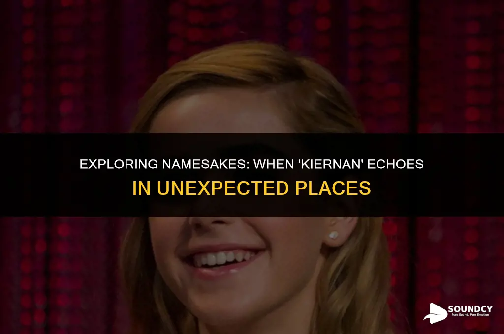 is there name is us that sounds like kiernan