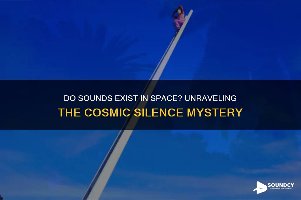 is there sounds in space