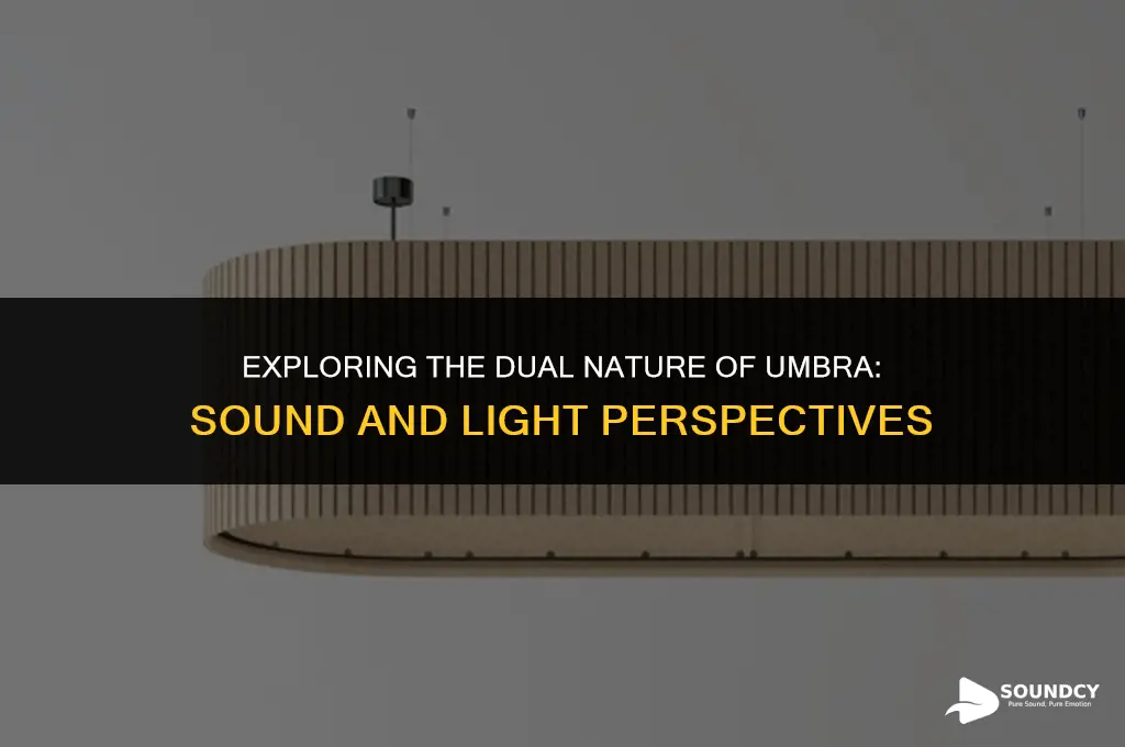 is umbra a sound term or a light term