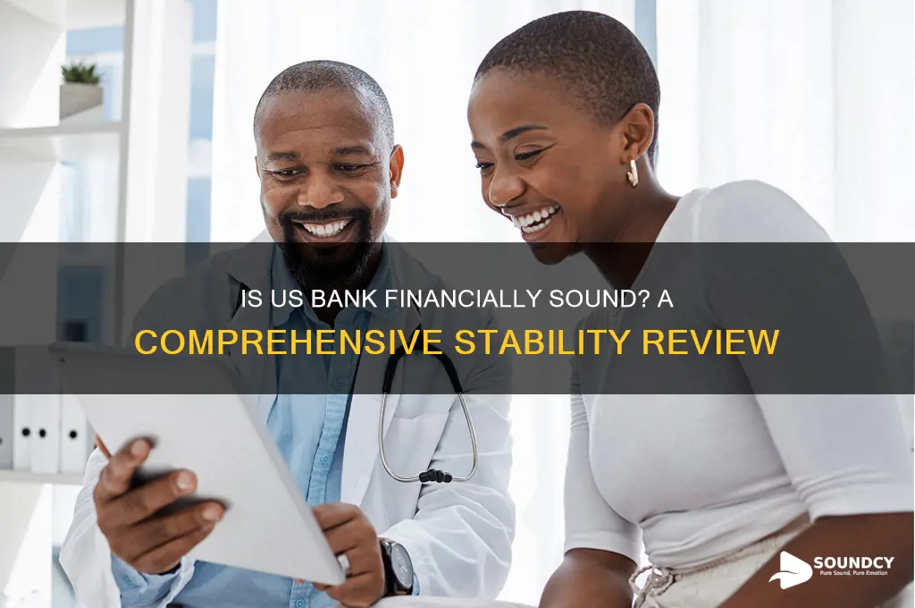 is us bank financially sound