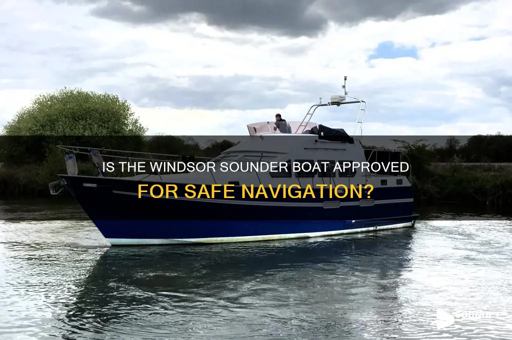 is widsor sounder boat approved
