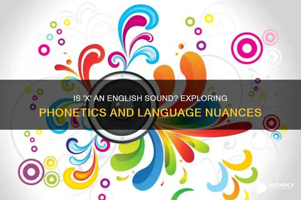 is x an english sound