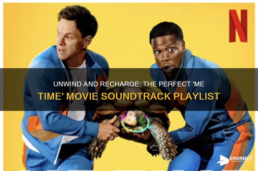 me time movie sound track