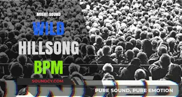 Exploring the Energetic BPM of Hillsong's 'Might Sound Wild' Hit