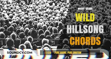 Mastering 'Might Sound Wild' by Hillsong: Chords, Tips, and Techniques