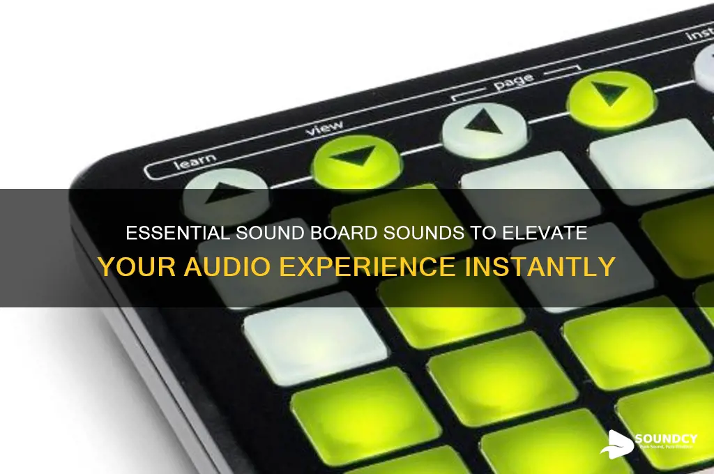 must have sound board sounds
