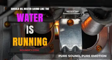 Decoding Oil Heater Noises: Is That Water Running Sound Normal?
