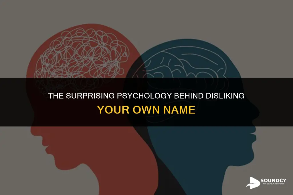 should you hate the sound of your own name