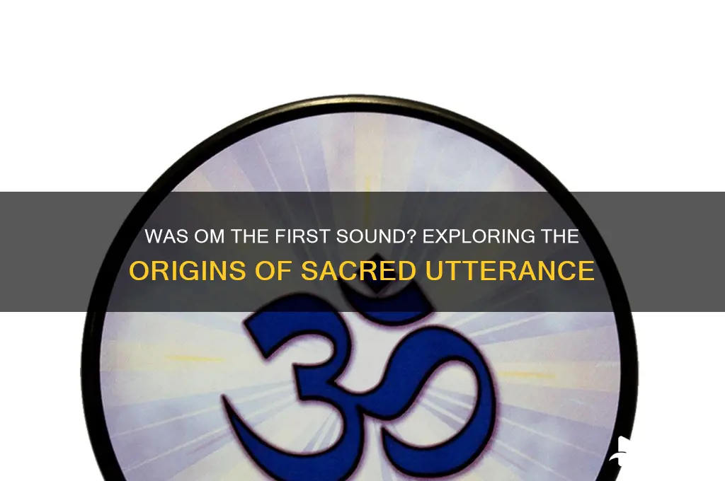 was om the first sound