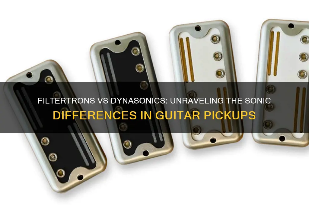 were filtertrons sound like dynasonics
