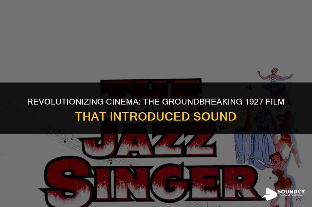 what 1927 flim was the first to have sound
