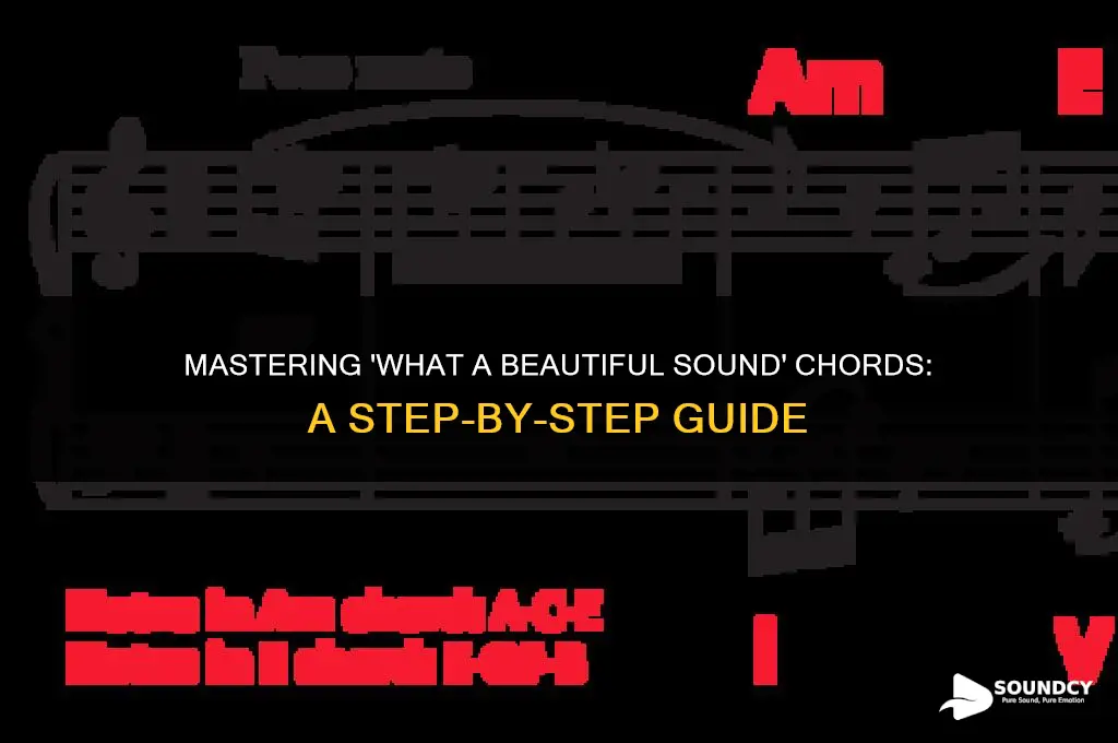 what a beautiful sound chords