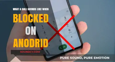 Decoding the Silence: What a Blocked Call Sounds Like on Android