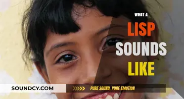 Understanding the Unique Speech Pattern: What a Lisp Sounds Like