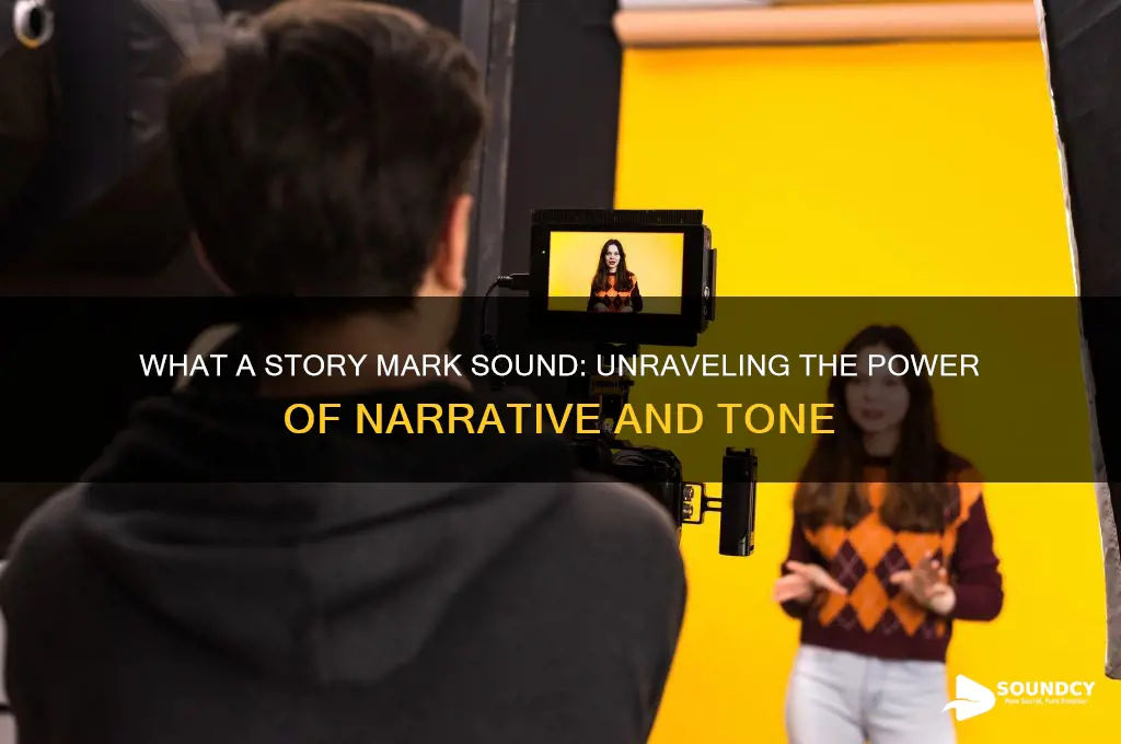 what a story mark sound