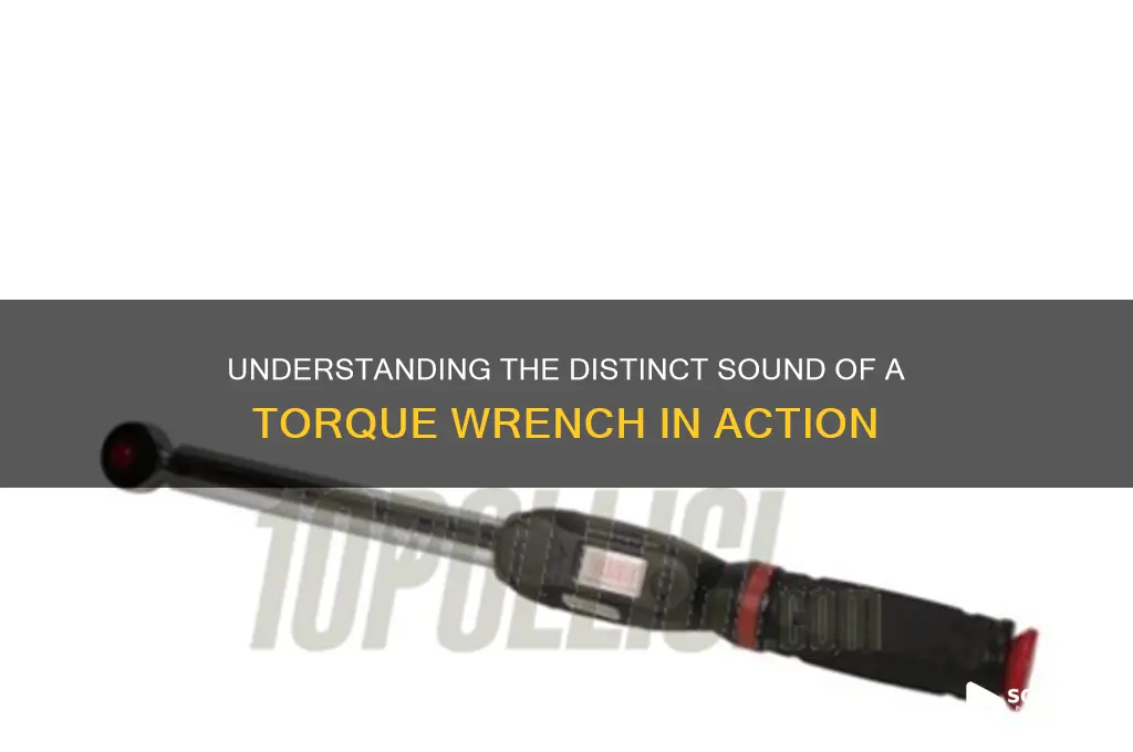 what a torque wrench sound