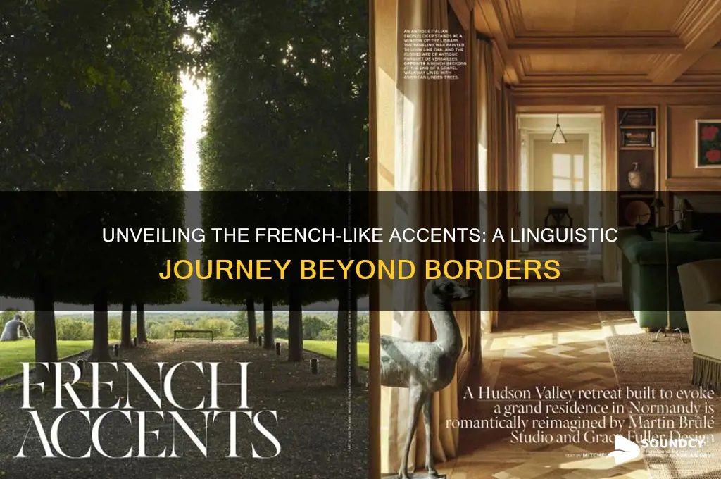 what accent sounds like french