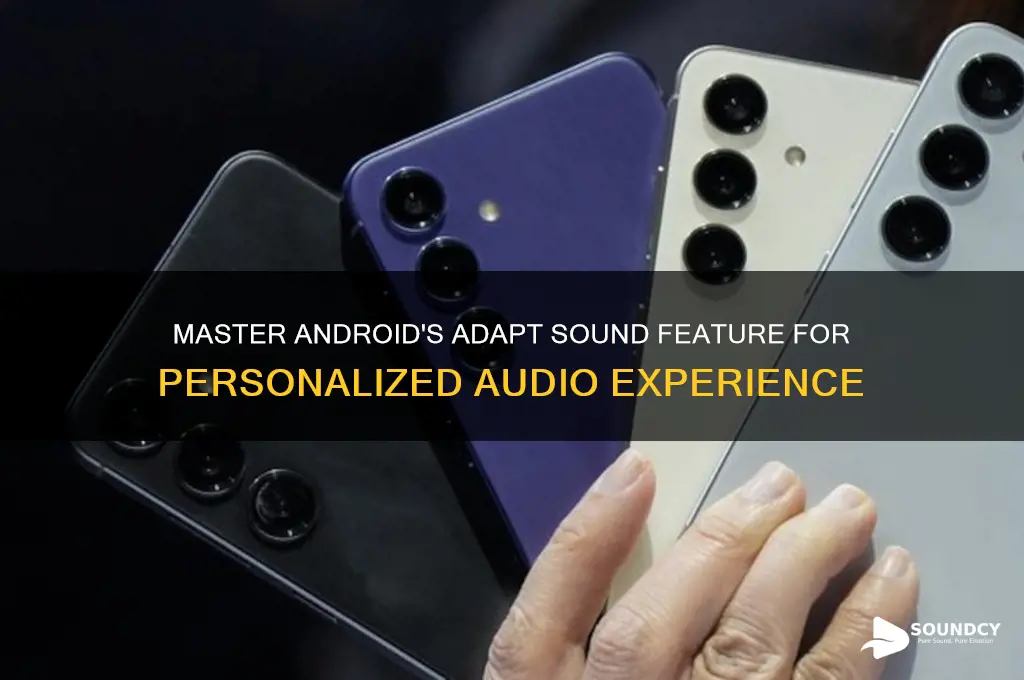 what adapt sound on android