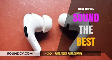 Discover the Best Sounding AirPods: A Comprehensive Audio Comparison