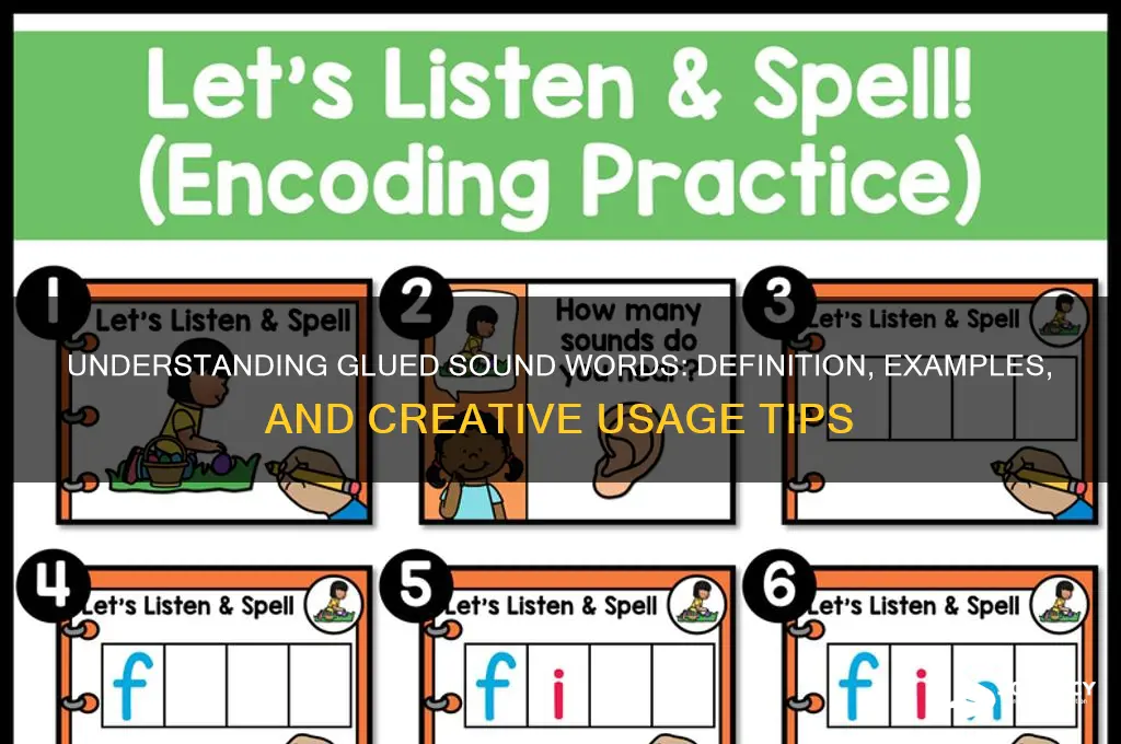 what are glued sound words