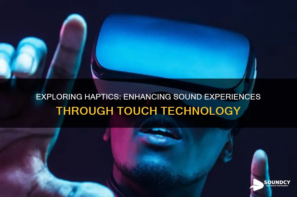 what are haptics for sound