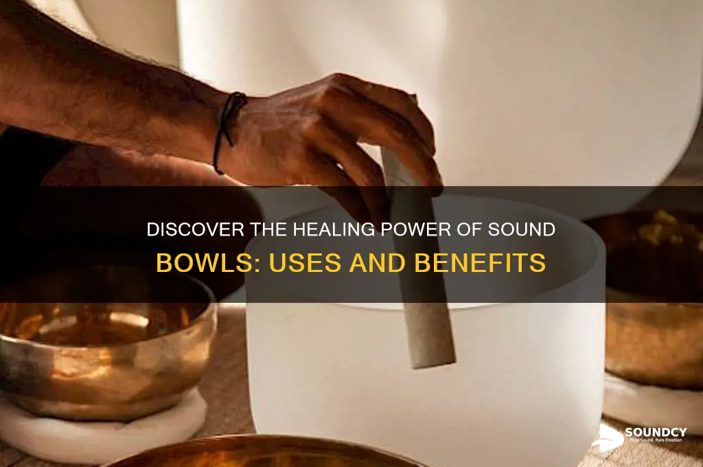 what are sound bowls for