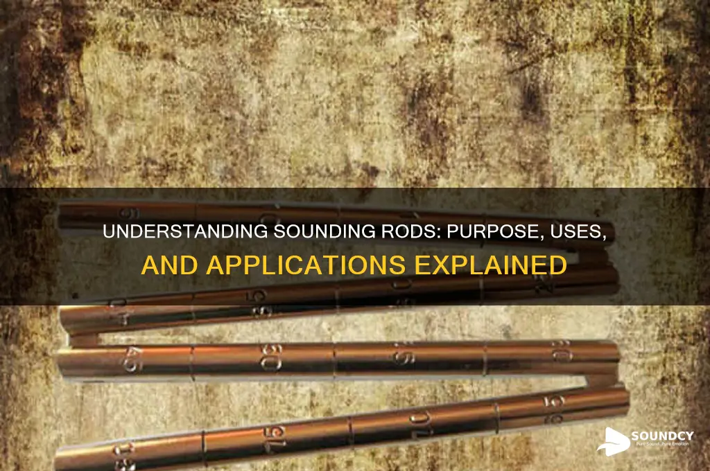 what are sounding rods for