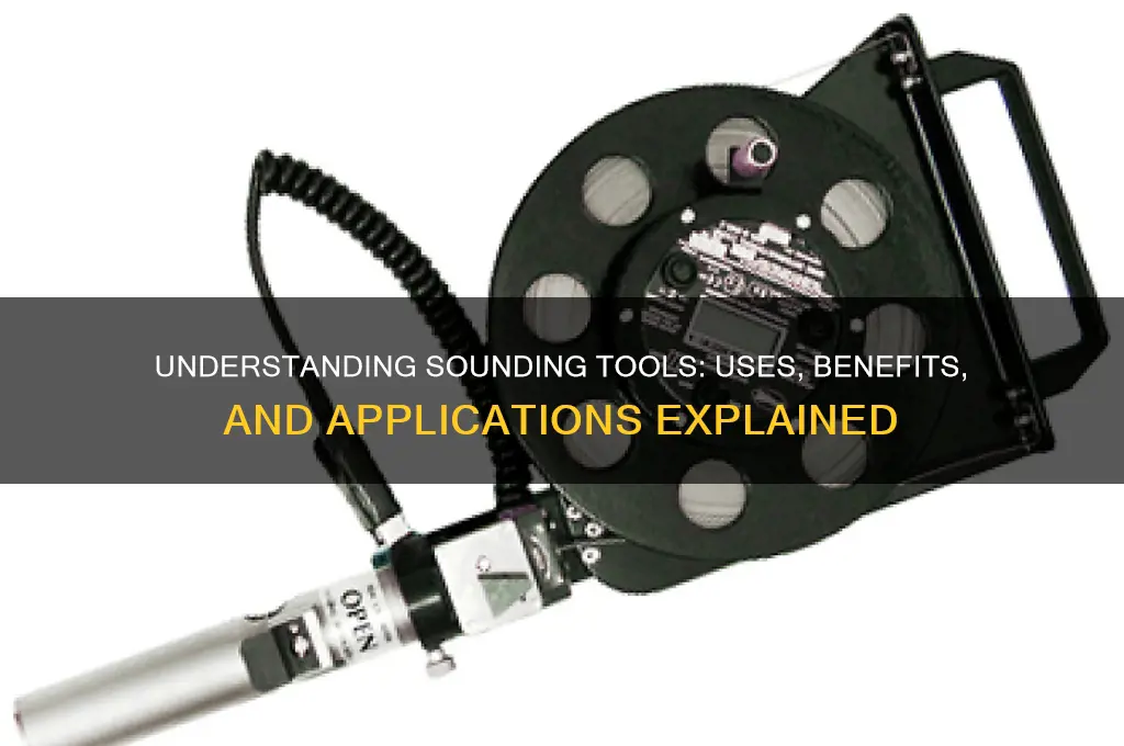 what are sounding tools for