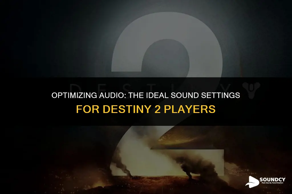 what are the best sound setting for destiny 2