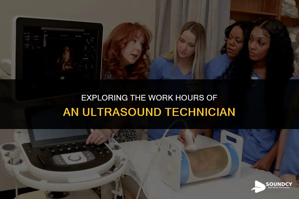 what are the hours for a untra sound technician