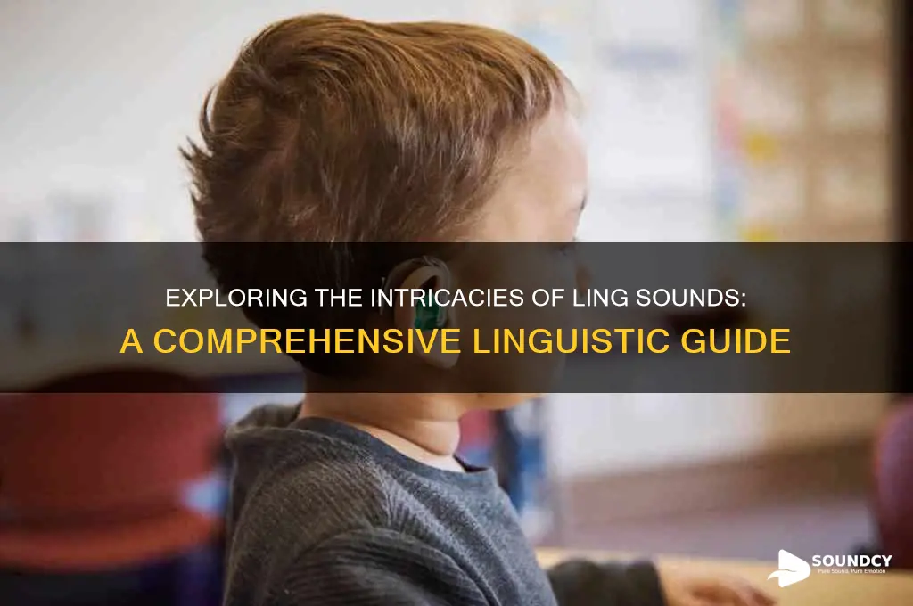 what are the ling sounds