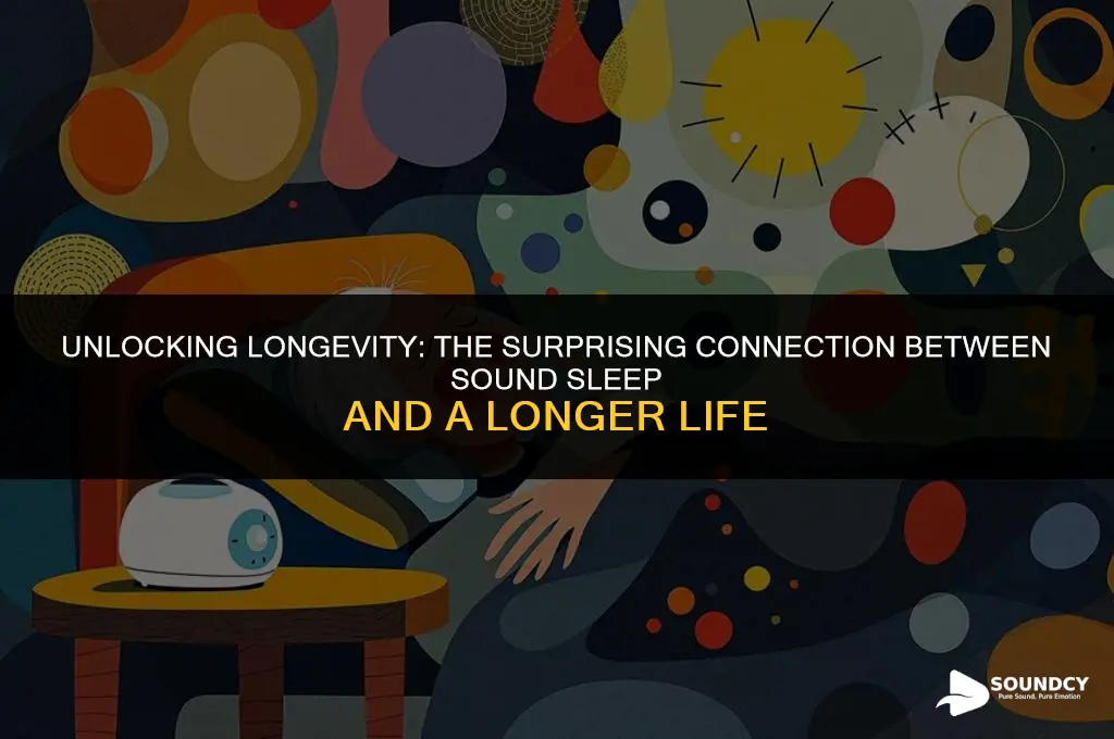 what are the links to sound sleep and longevity