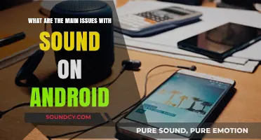 Decoding Android Audio: Common Sound Issues and Solutions