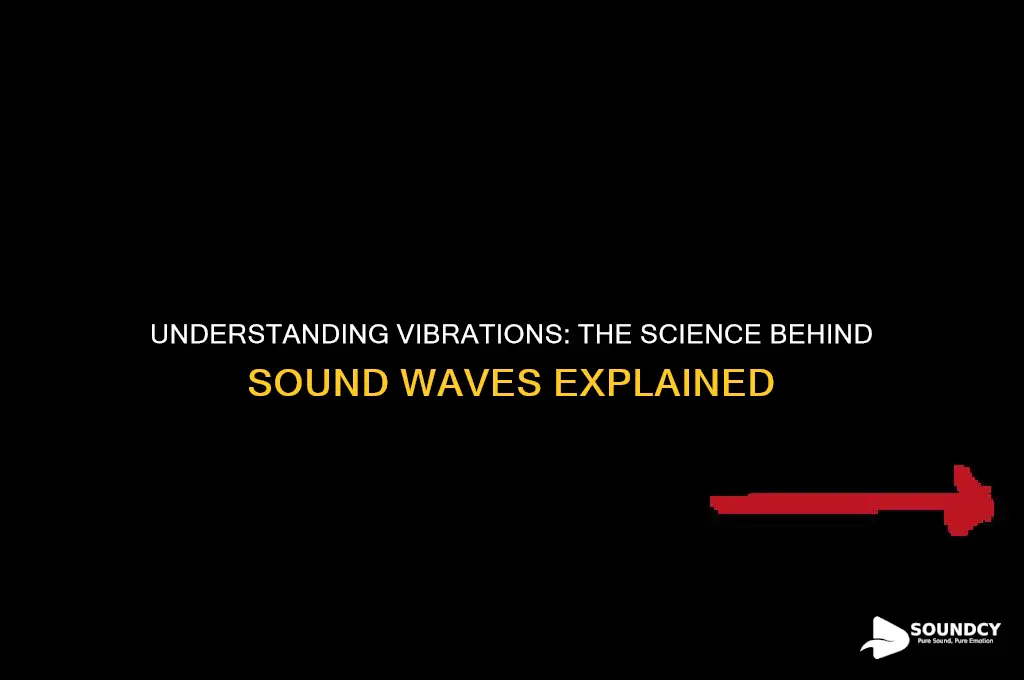 what are vibrations in sound