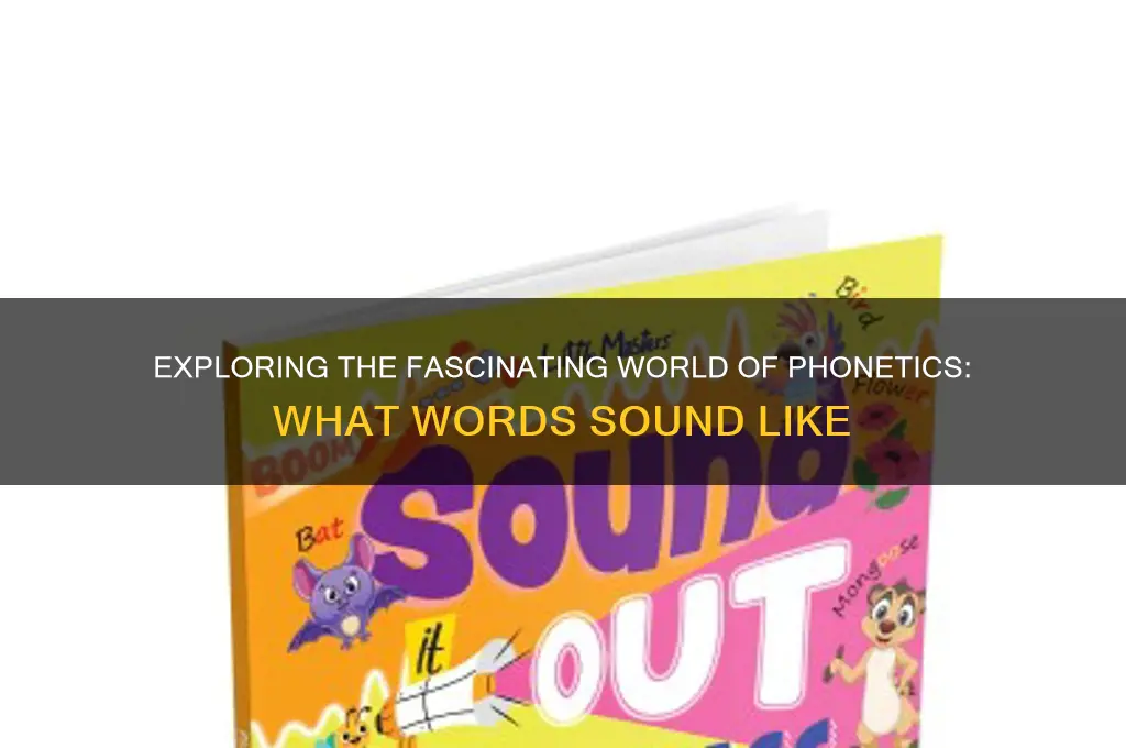 what are words sound like