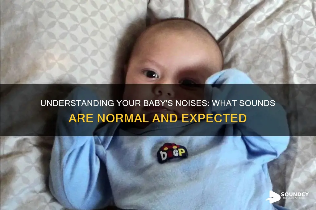 what baby sounds are normal