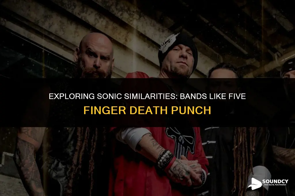 what band does five finger death punch sound like