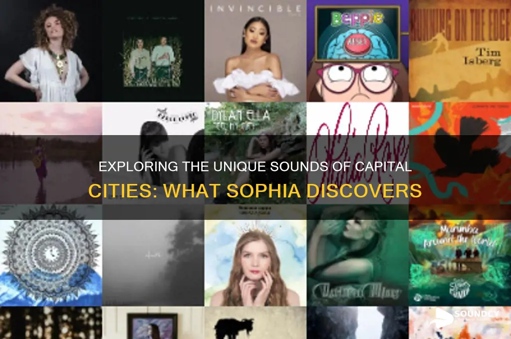 what capital sounds like sophia