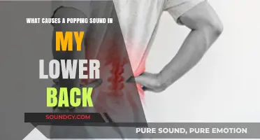 Unraveling the Mystery: What Causes That Popping Sound in Your Lower Back?