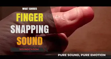 Unraveling the Science Behind the Finger Snapping Sound